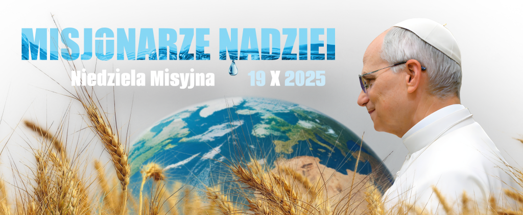 XXIX NIEDZIELA ZWYKŁA – 19.X.2025 